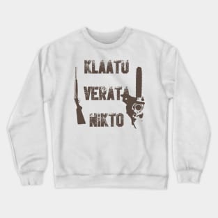 Klaatu... Crewneck Sweatshirt